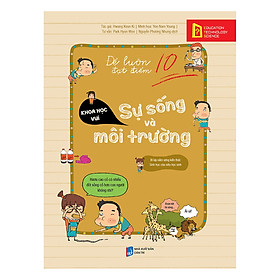 Nơi bán Để Luôn Đạt Điểm 10 – Sự Sống Và Môi Trường - Giá Từ -1đ