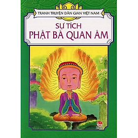 Download sách Tranh Truyện Dân Gian Việt Nam - Sự Tích Phật Bà Quan Âm