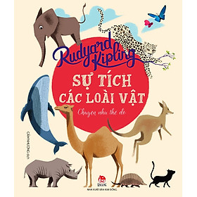 Download sách Sự Tích Loài Vật - Chuyện Như Thế Đó (Tái Bản 2017)