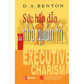 Sức Hấp Dẫn Của Nhà Quản Trị