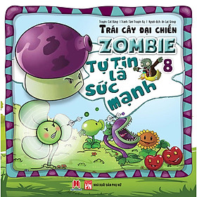 Trái Cây Đại Chiến Zombie (Tập 8) - Tự Tin Là Sức Mạnh