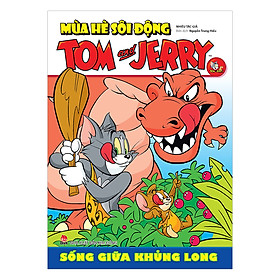 Tom And Jerry Mùa Hè Sôi Động: Sống Giữa Khủng Long