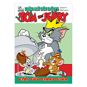 Tom And Jerry Mùa Hè Sôi Động: Giải Cứu Giáng Sinh