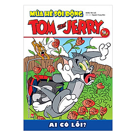 Tom And Jerry Mùa Hè Sôi Động: Ai Có Lỗi?