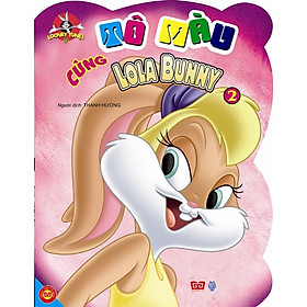 Download sách Looney Tunes - Tô Màu Cùng Lola Bunny (Tập 2)