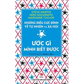 Download sách Những Điều Cực Đỉnh Về Tự Nhiên Và Xã Hội - Ước Gì Mình Biết Được