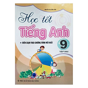 Học Tốt Tiếng Anh Lớp 9 - Tập 2