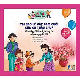 Download sách Tò Mò Khám Phá - Tại Sao Lễ Vật Đám Cưới Cần Có Trầu Cau