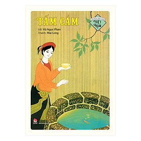 Download sách Truyện Dân Gian Việt Nam - Tấm Cám (Ấn Bản Kỉ Niệm 60 Năm NXB Kim Đồng)