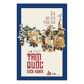 Tam Quốc Diễn Nghĩa (Tập 1)