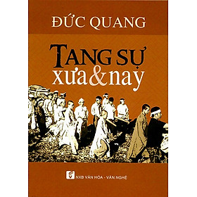 Tang Sự Xưa & Nay