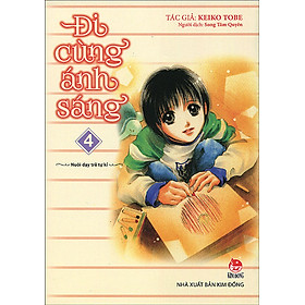 Đi Cùng Ánh Sáng (Tập 4)