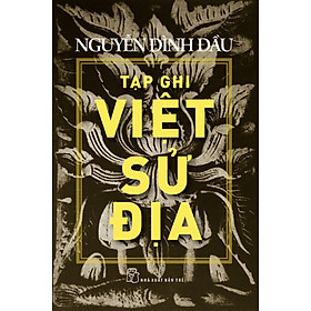 Download sách Tạp Ghi Việt Sử Địa