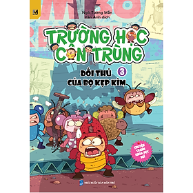 Trường Học Côn Trùng - Tập 3 -  Đối Thủ Của Bọ Kẹp Kìm