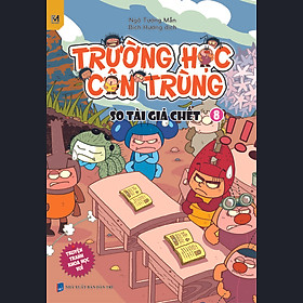 Trường Học Côn Trùng - Tập 8 - So Tài Giả Chết