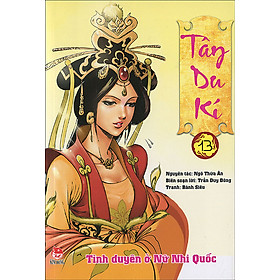 [Download Sách] Tây Du Kí - Tập 13: Tình Duyên Ở Nữ Nhi Quốc