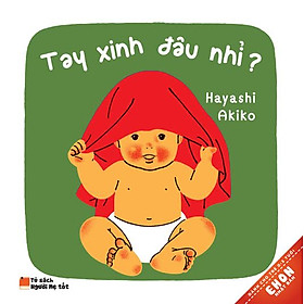 Ehon Nhật Bản - Tay Xinh Đâu Nhỉ