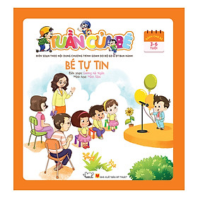 Tuần Của Bé Tháng 7- Bé Tự Tin