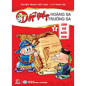 Thần Đồng Đất Việt Hoàng Sa - Trường Sa 2: Lãnh Thổ Nước Nam