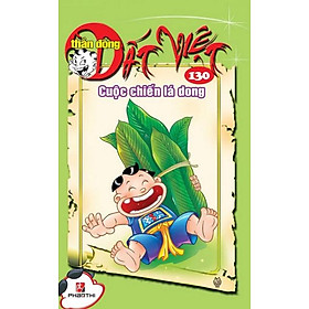 Thần Đồng Đất Việt 130 - Cuộc Chiến Lá Dong