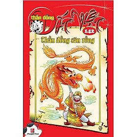 Thần Đồng Đất Việt 142 - Thần Đồng Săn Rồng