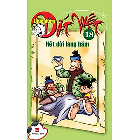 [Download Sách] Thần Đồng Đất Việt 18 - Hết Đời Lang Băm