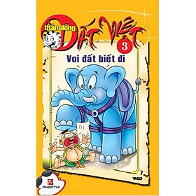 Thần Đồng Đất Việt 3 - Voi Đất Biết Đi