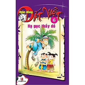 Thần Đồng Đất Việt 6 - Hạ Gục Thầy Đồ