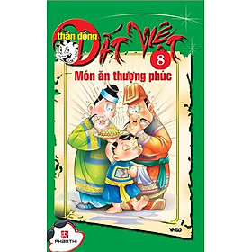 Thần Đồng Đất Việt 8 - Món Ăn Thượng Phúc