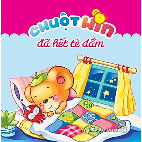 Chuột Hin Đã Hết Tè Dầm