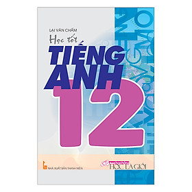 Download sách Học Tốt Tiếng Anh Lớp 12