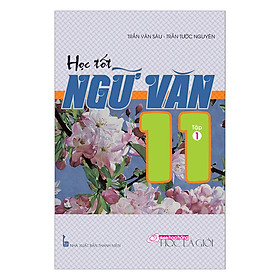 Nơi bán  Học Tốt Ngữ Văn Lớp 11 (Tập 1) - Giá Từ -1đ