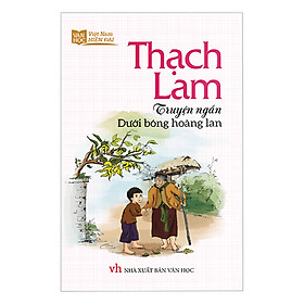 Hình ảnh Truyện Ngắn Dưới Bóng Hoàng Lan - Thạch Lam