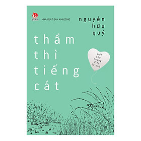 Nơi bán Viết Cho Những Điều Bé Nhỏ - Thầm Thì Tiếng Cát - Giá Từ -1đ