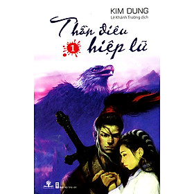 Nơi bán Thần Điêu Hiệp Lữ (Bộ 8 Quyển 2012) - Giá Từ -1đ