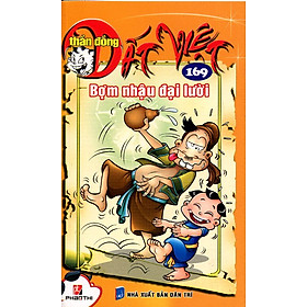 Thần Đồng Đất Việt 169 - Bợm Nhậu Đại Lười