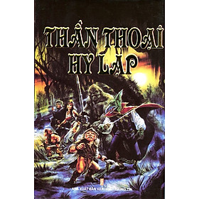 Thần Thoại Hy Lạp (Tái Bản)