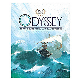 Bộ Thần Thoại Vàng - Odyssey - Những Cuộc Phiêu Lưu Của Odysse