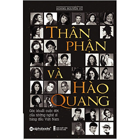 Thân Phận Và Hào Quang