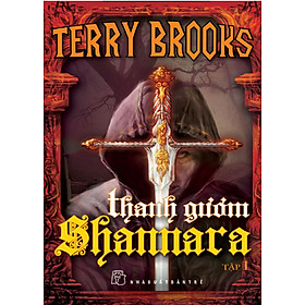 Thanh Gươm Shannara (Tập 1)