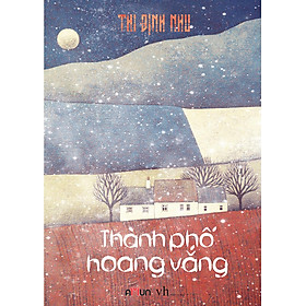 Thành Phố Hoang Vắng