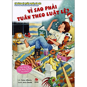 Kĩ Năng Và Kiến Thức Xã Hội Dành Cho Trẻ Mẫu Giáo Và Tiểu Học - Vì Sao Phải Tuân Theo Luật Lệ?