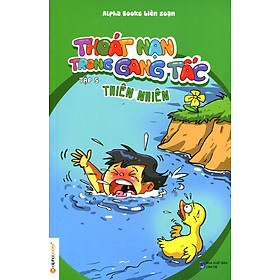 Sách Thoát Nạn Trong Gang Tấc (Tập 5) (Tái Bản)