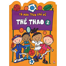 Tô Màu Theo Chủ Đề - Thể Thao (Tập 2)