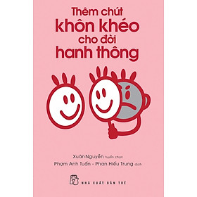 Nơi bán Thêm Chút Khôn Khéo Cho Đời Hanh Thông - Giá Từ -1đ