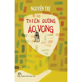 Thiên Đường Ảo Vọng