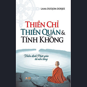 Download sách Thiền Chỉ Thiền Quán & Tính Không