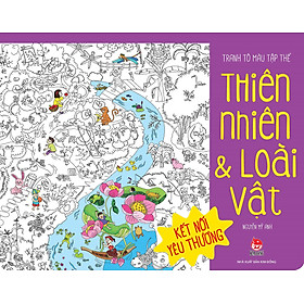 Thiên Nhiên Và Loài Vật (Tranh Tô Màu Tập Thể)