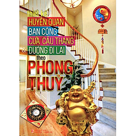 Thiết Kế Huyền Quan, Ban Công, Cửa, Cầu Thang Theo Phong Thủy