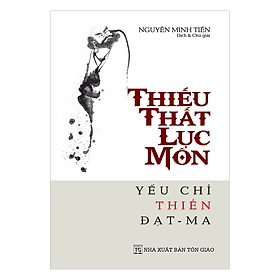 Nơi bán Thiếu Thất Lục Môn - Yếu Chỉ Thiền Đạt Ma - Giá Từ -1đ